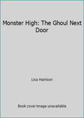 Monster High: The Ghoul Next Door P7389