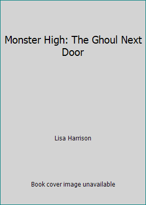 Monster High: The Ghoul Next Door P7389